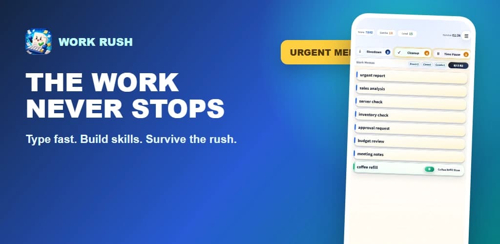 WorkRush: Building a Survival Game Around a Phone Keyboard